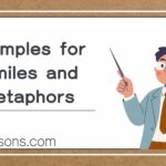 Examples for Similes and Metaphors