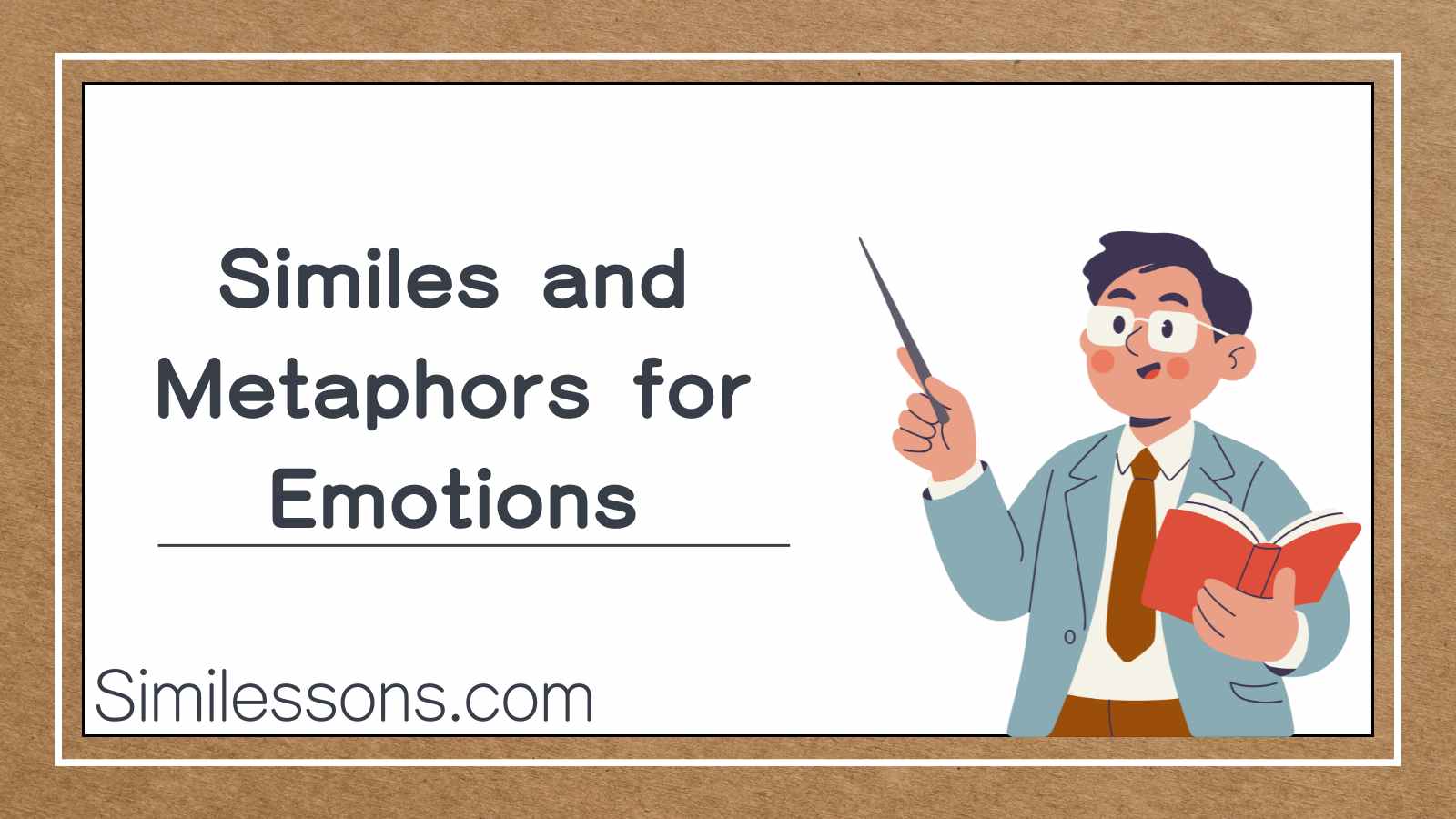 Similes and Metaphors for Emotions