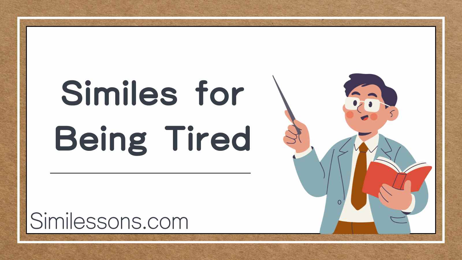 Similes for Being Tired