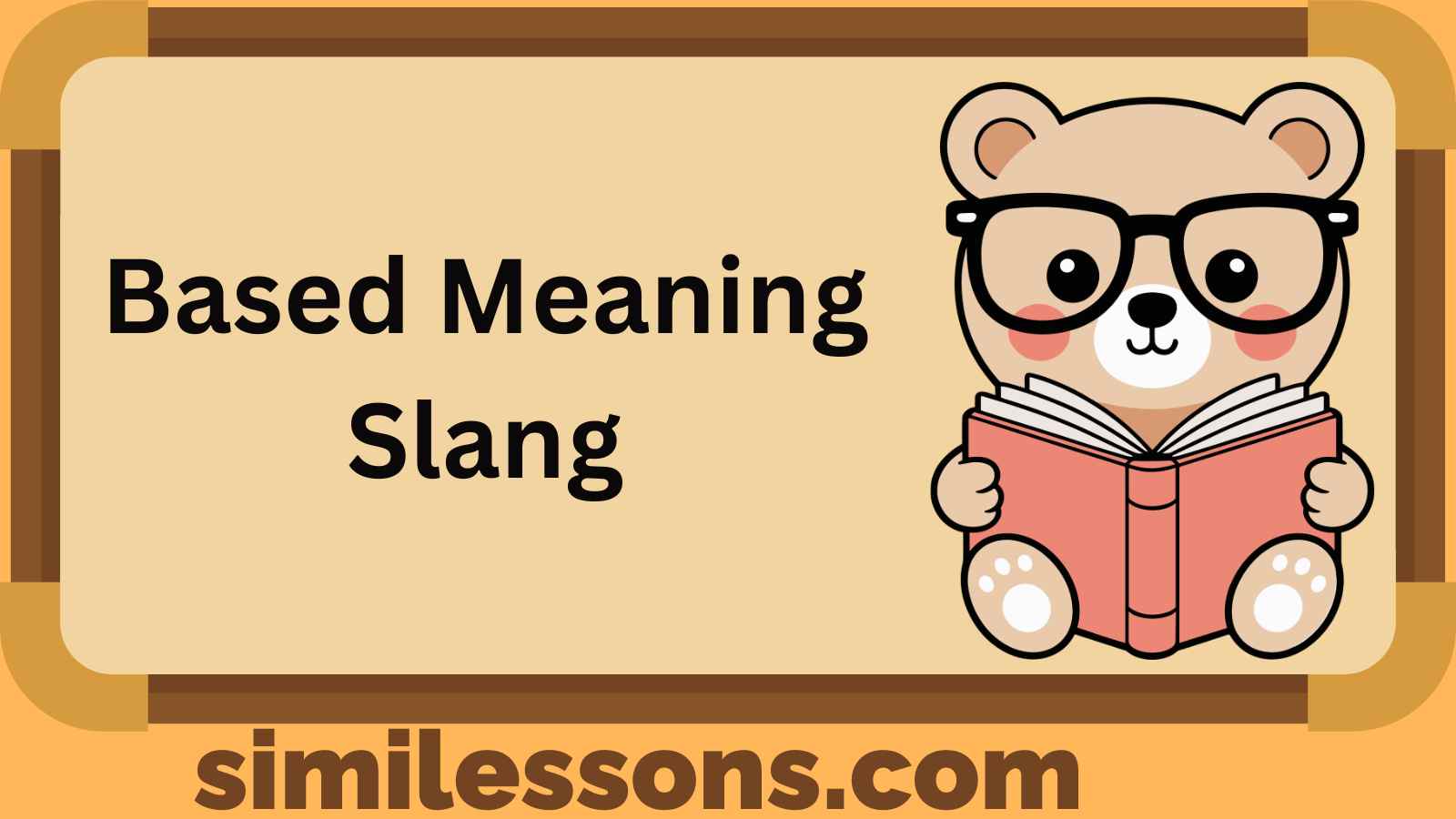 Based Meaning Slang