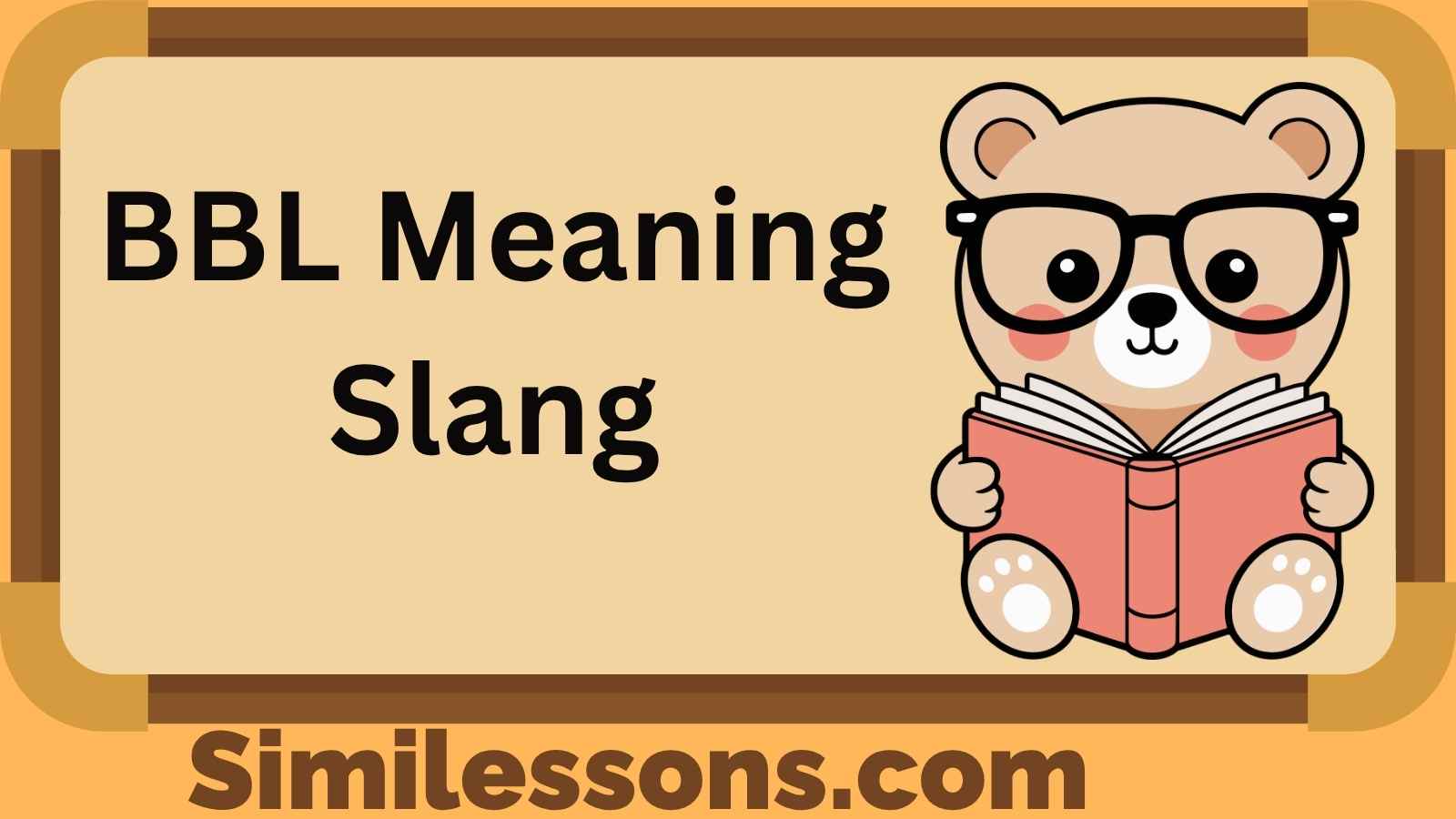 BBL Meaning Slang