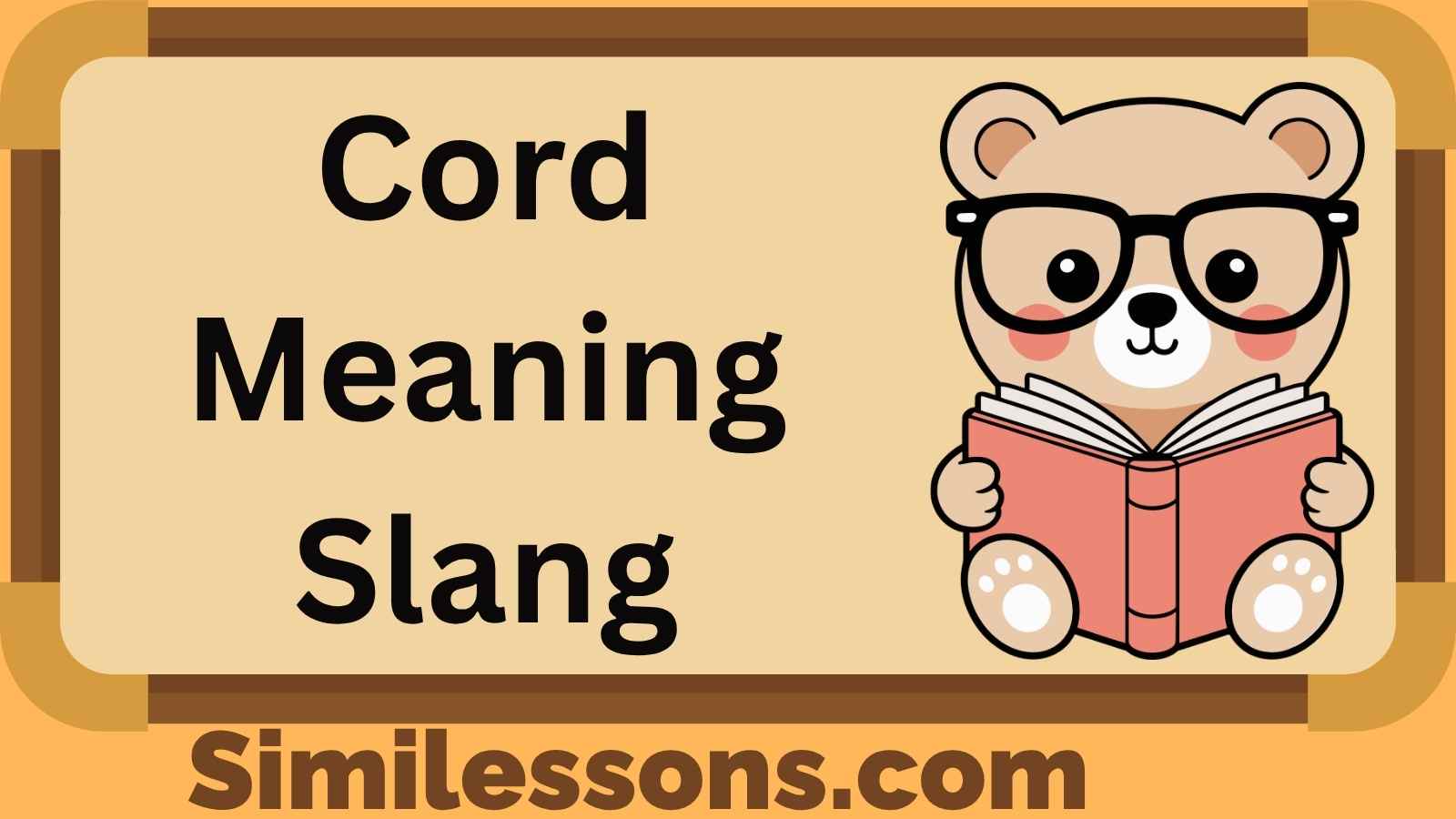Cord Meaning Slang