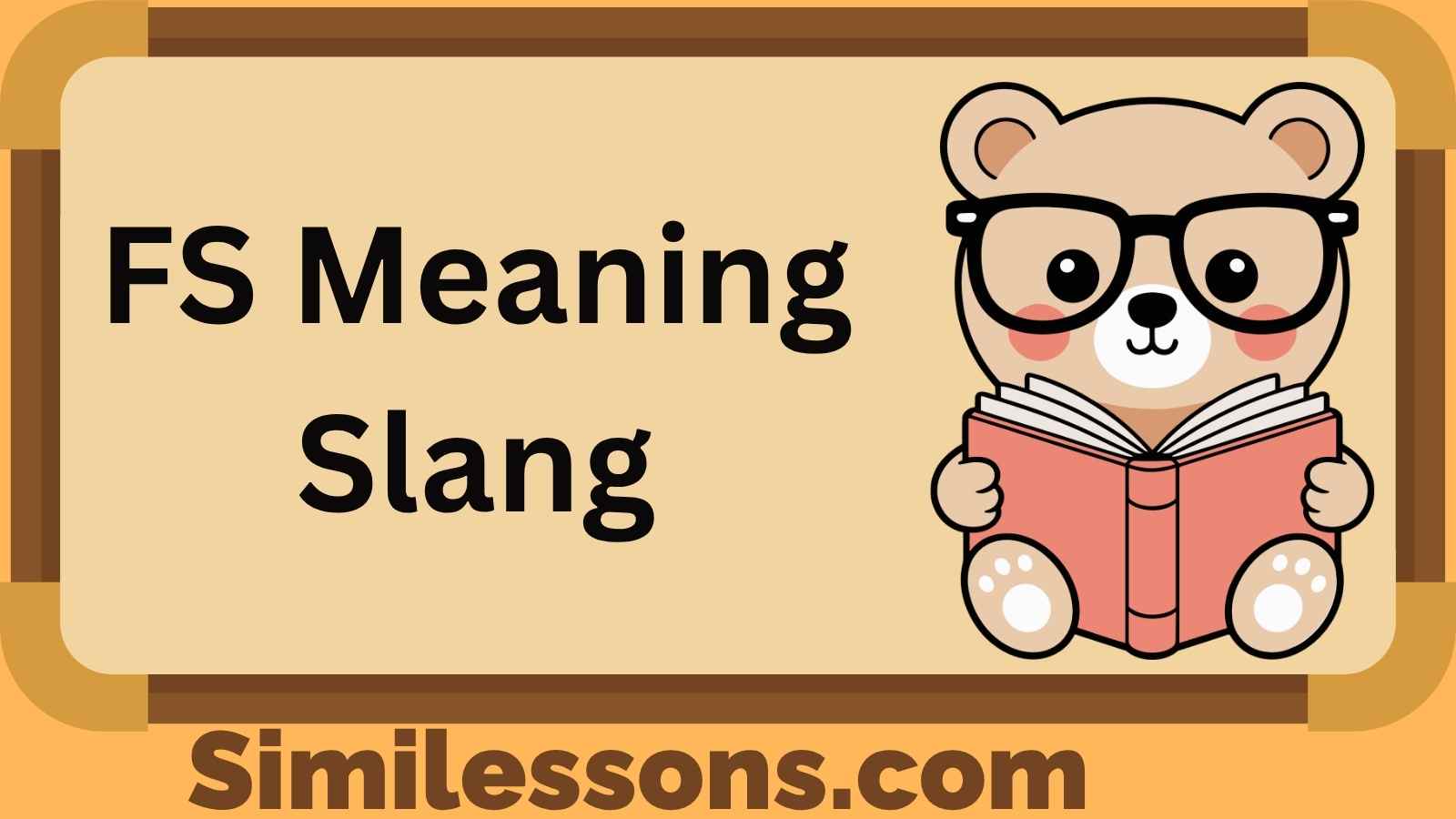 FS Meaning Slang