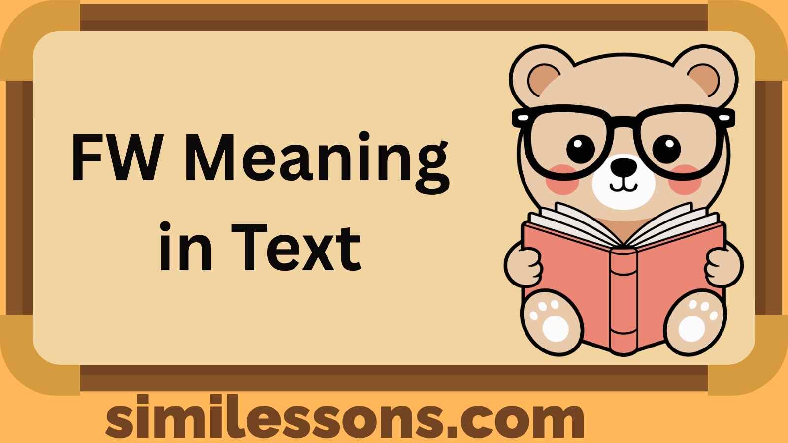 FW Meaning in Text