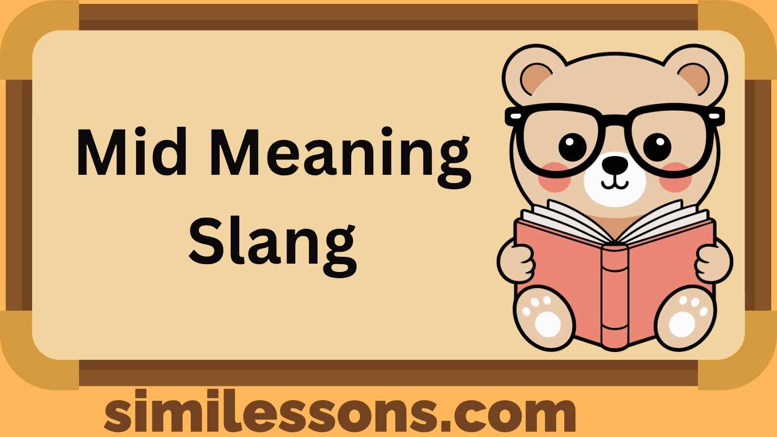 Mid Meaning Slang