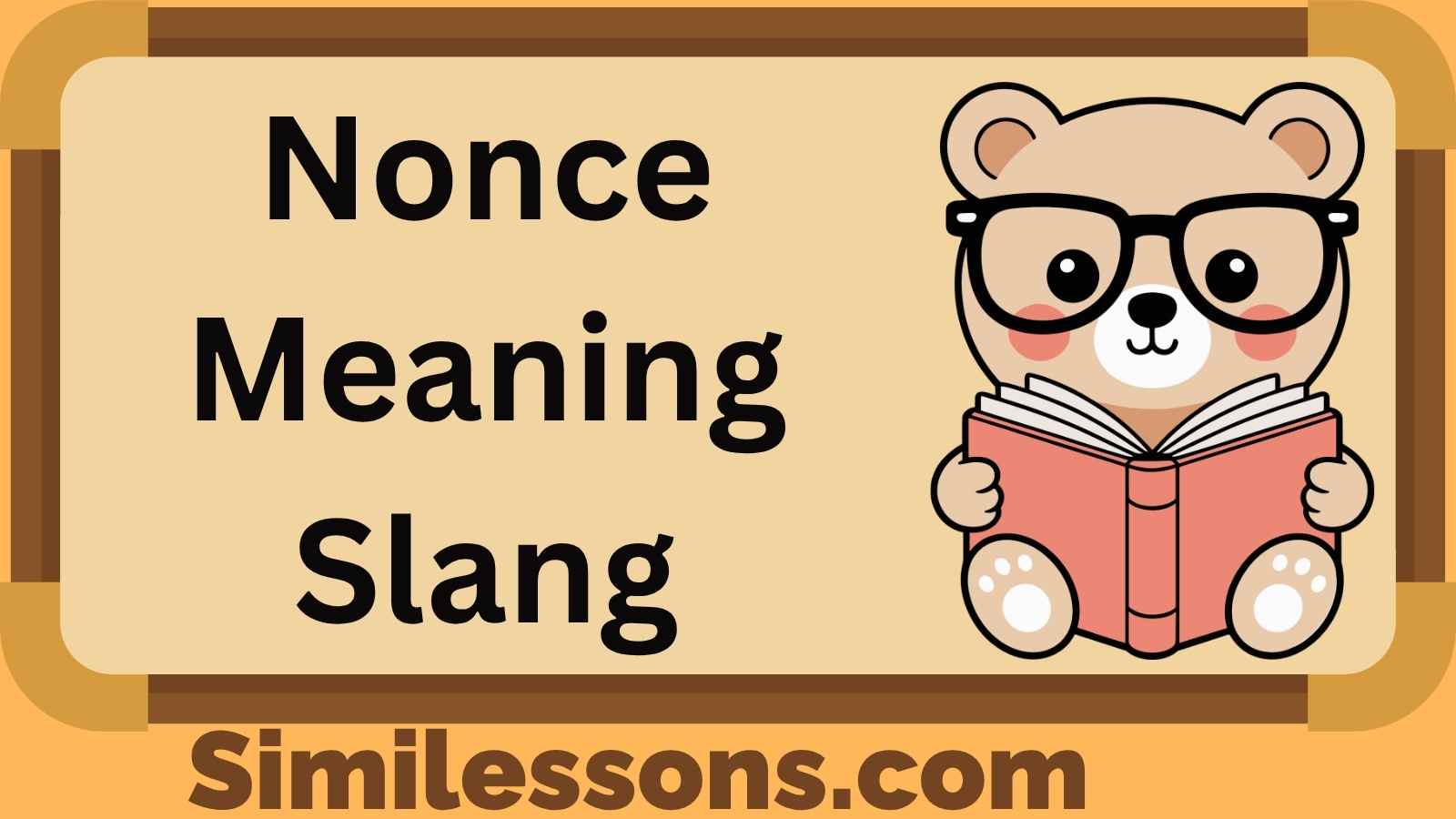 Nonce Meaning Slang