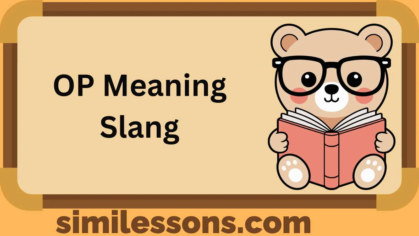 OP Meaning Slang