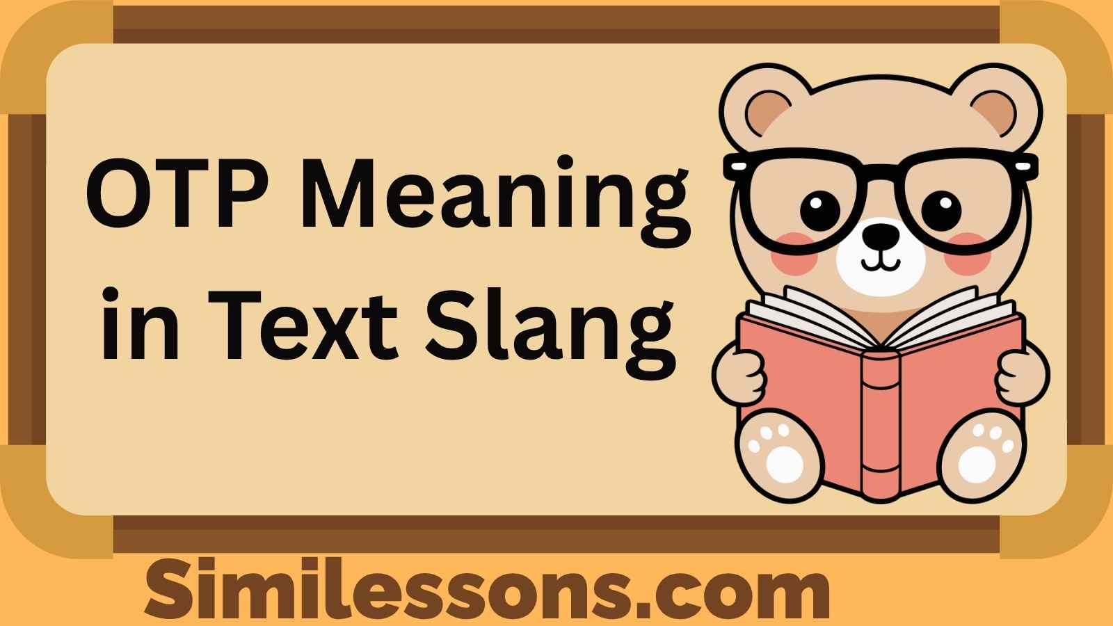 OTP Meaning in Text Slang