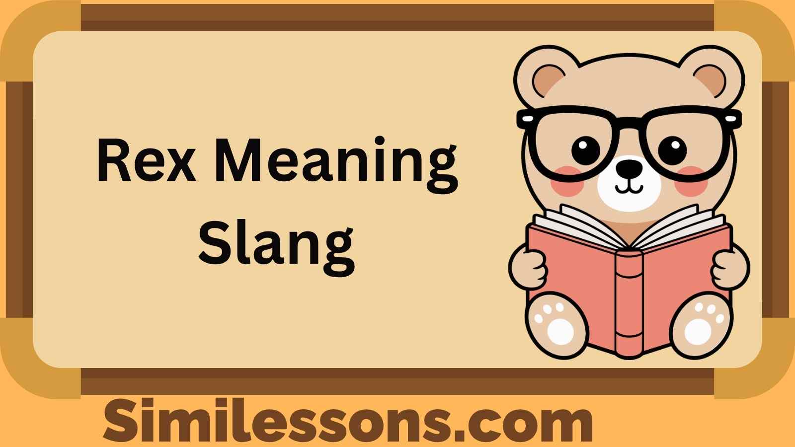 Rex Meaning Slang