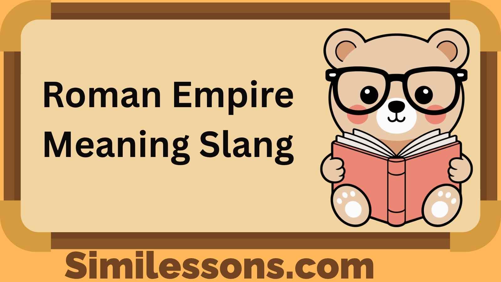 Roman Empire Meaning Slang