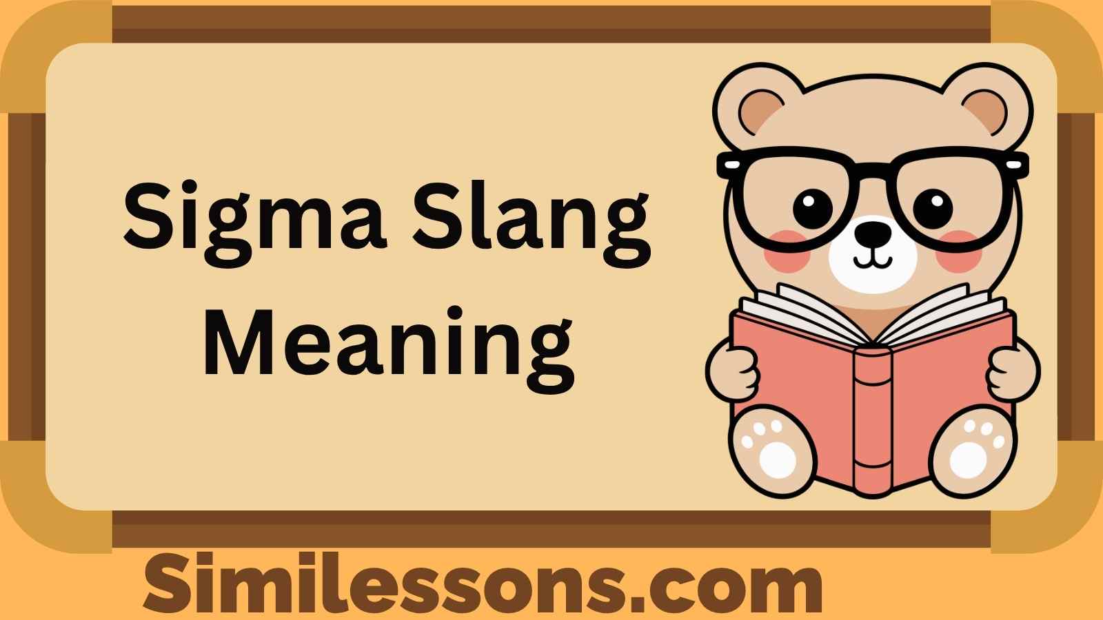 Sigma Slang Meaning