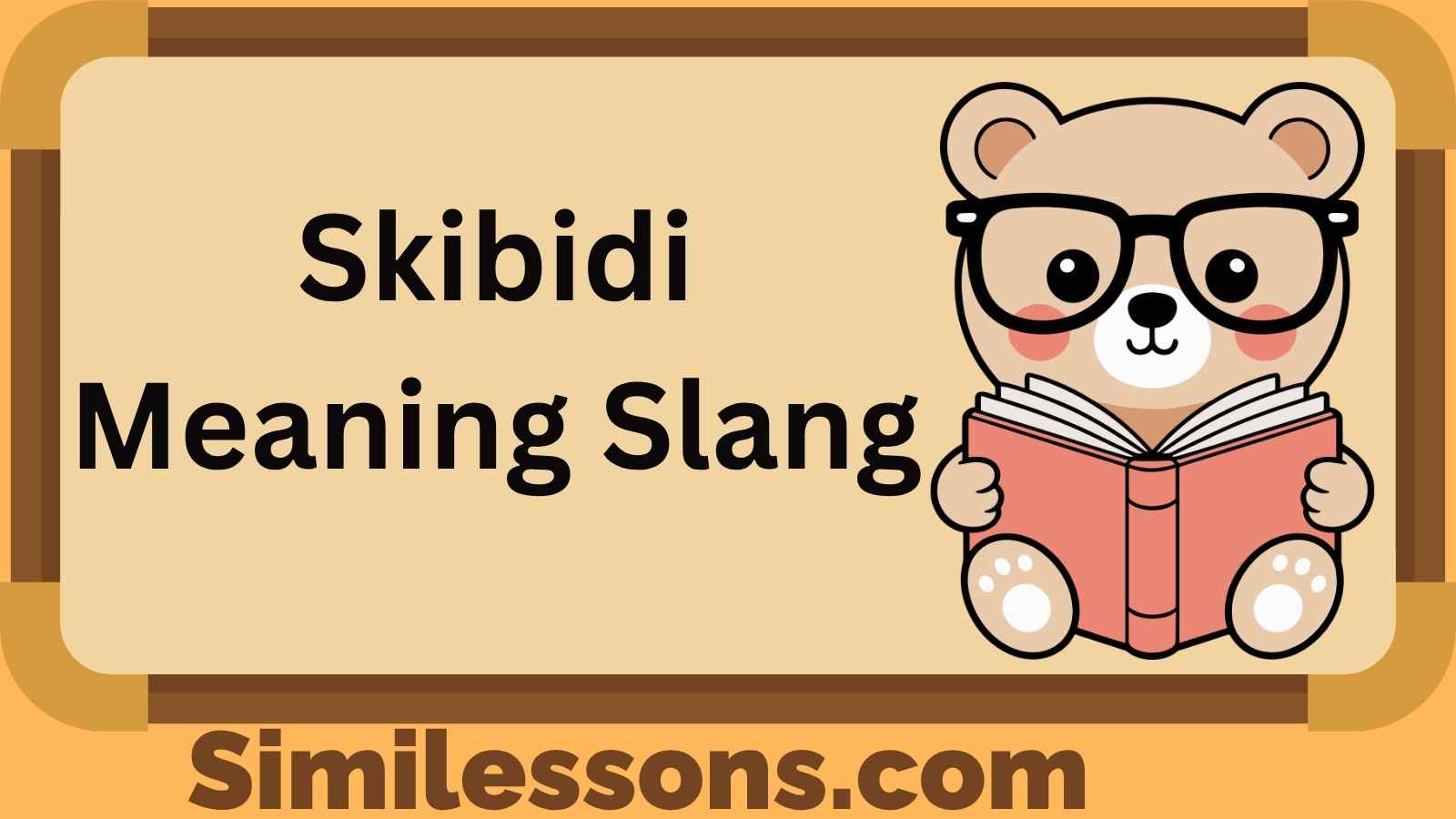 Skibidi Meaning Slang