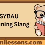 SYBAU Meaning Slang