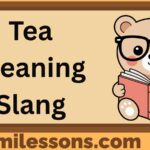 Tea Meaning Slang