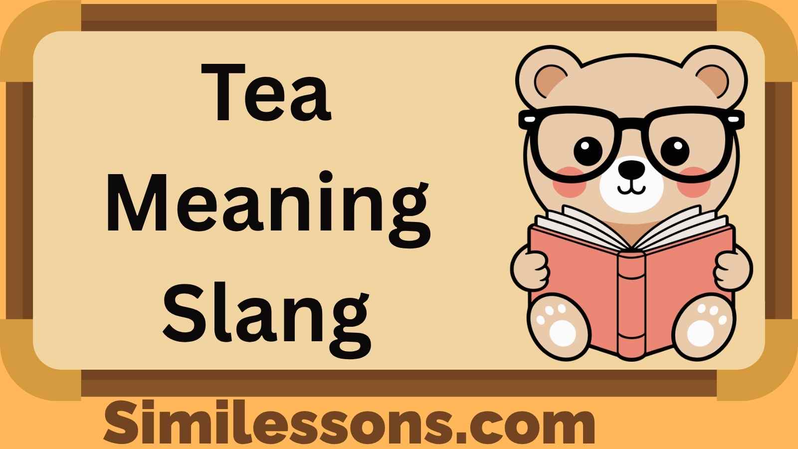 Tea Meaning Slang