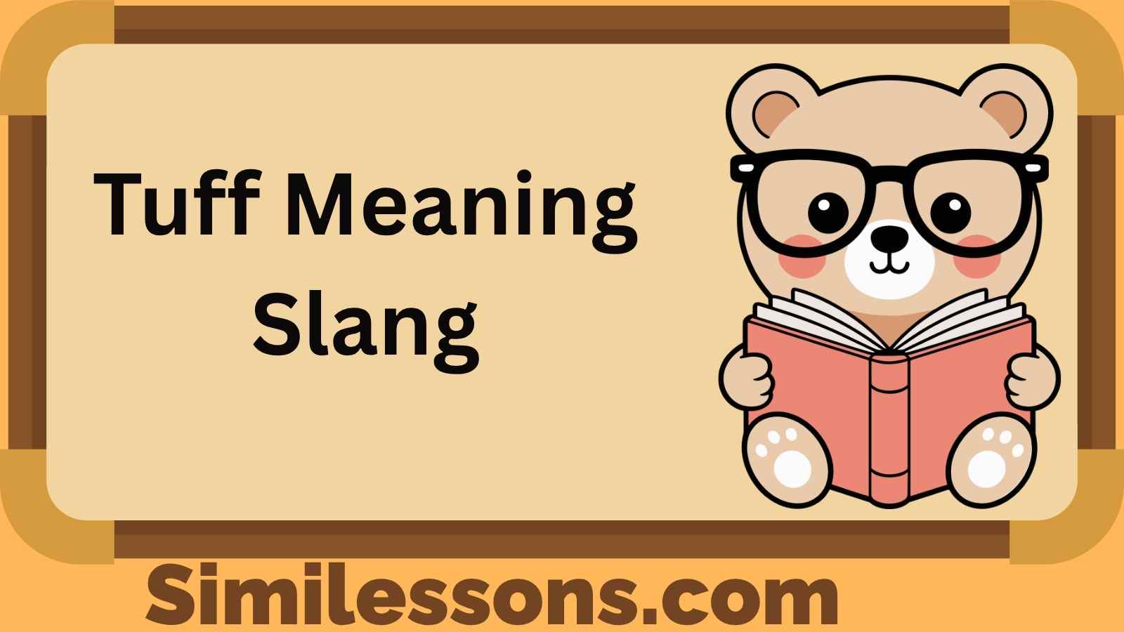 Tuff Meaning Slang