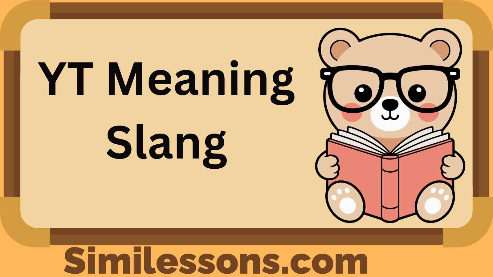 YT Meaning Slang