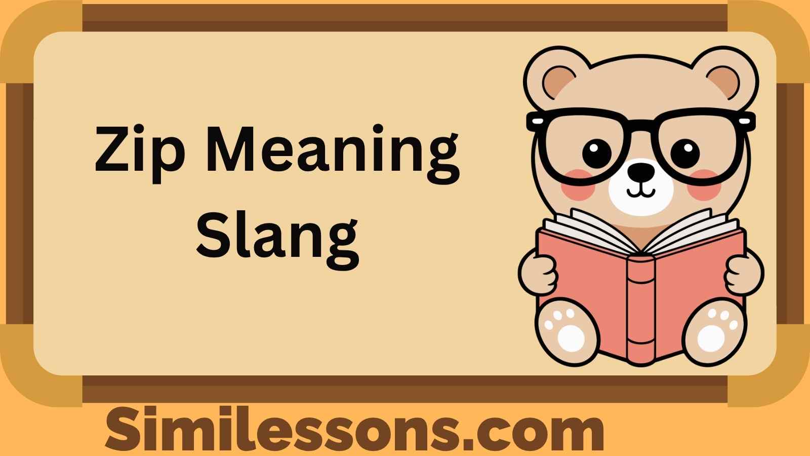 Zip Meaning Slang