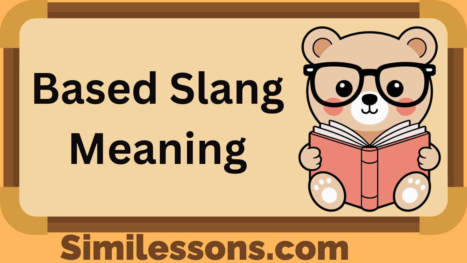 Based Slang Meaning