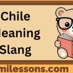 Chile Meaning Slang