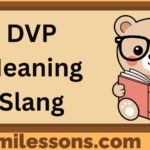 DVP Meaning Slang