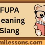 FUPA Meaning Slang