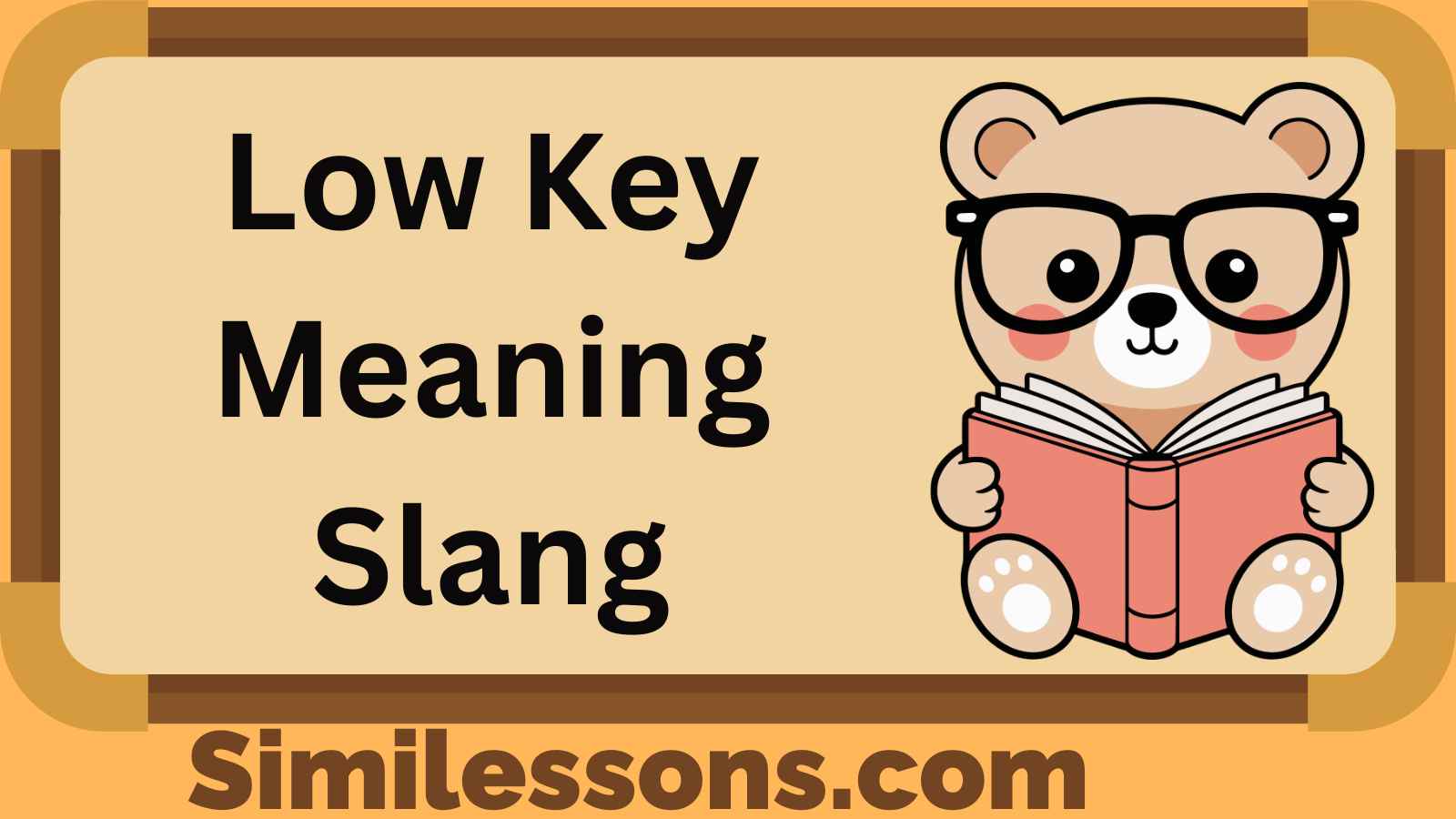 Low Key Meaning Slang
