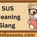 SUS Meaning Slang