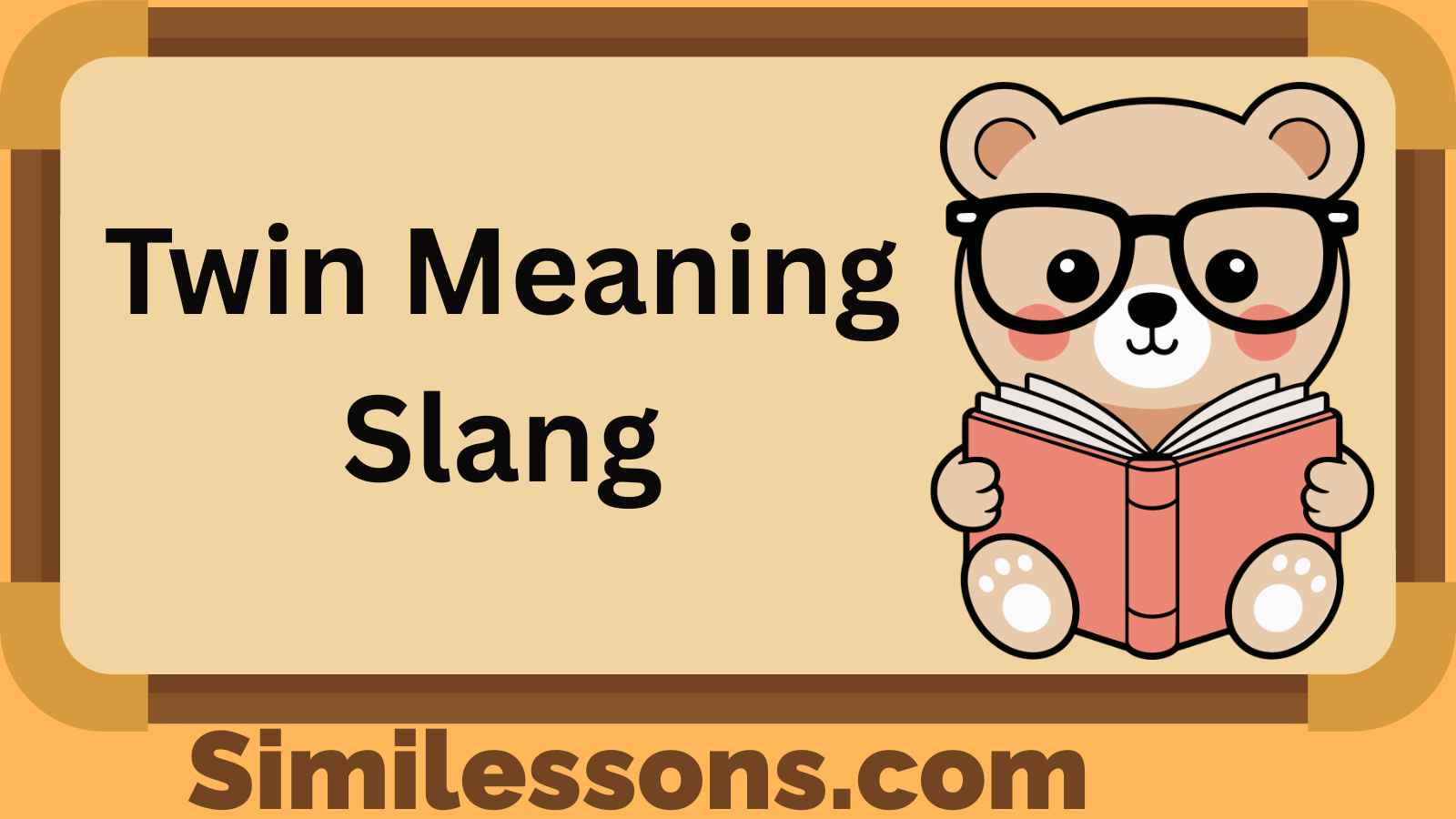 Twin Meaning Slang