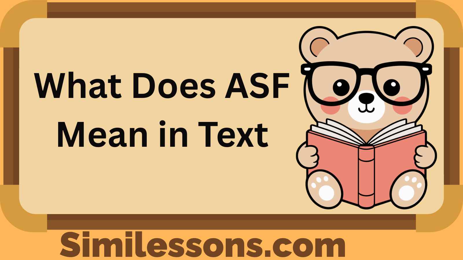 What Does ASF Mean in Text