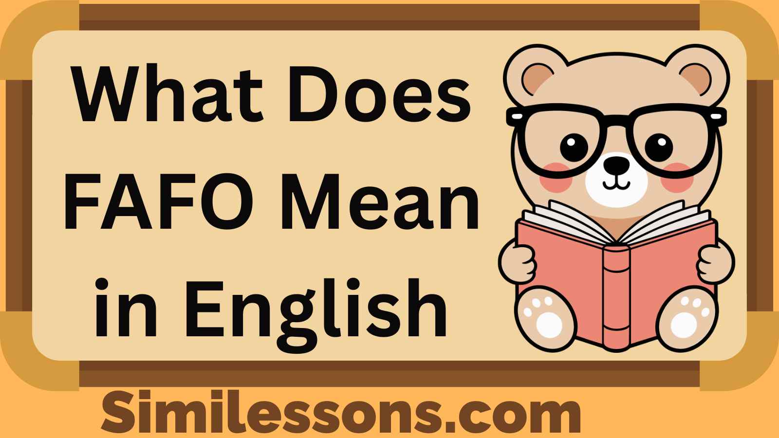 What Does FAFO Mean in English
