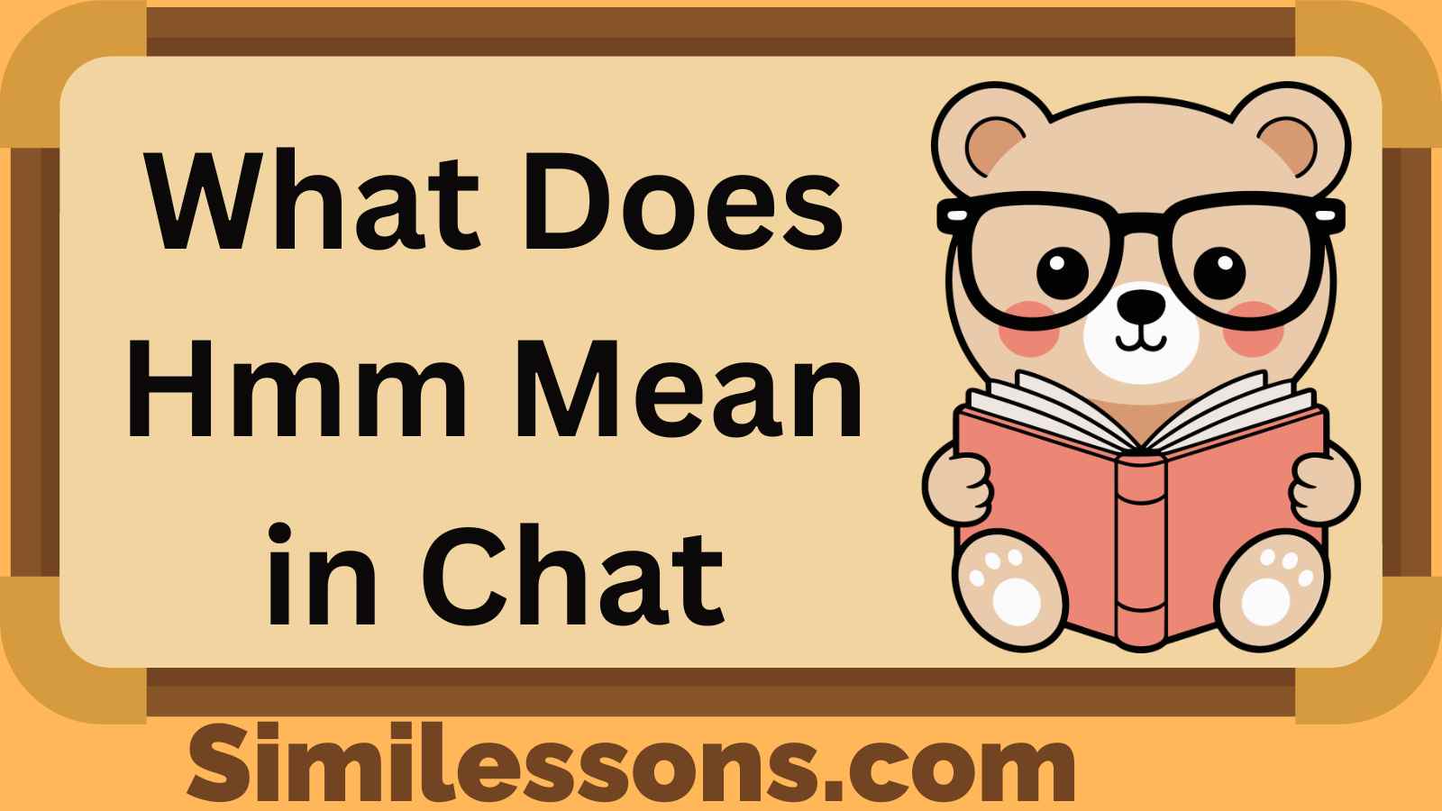 What Does Hmm Mean in Chat