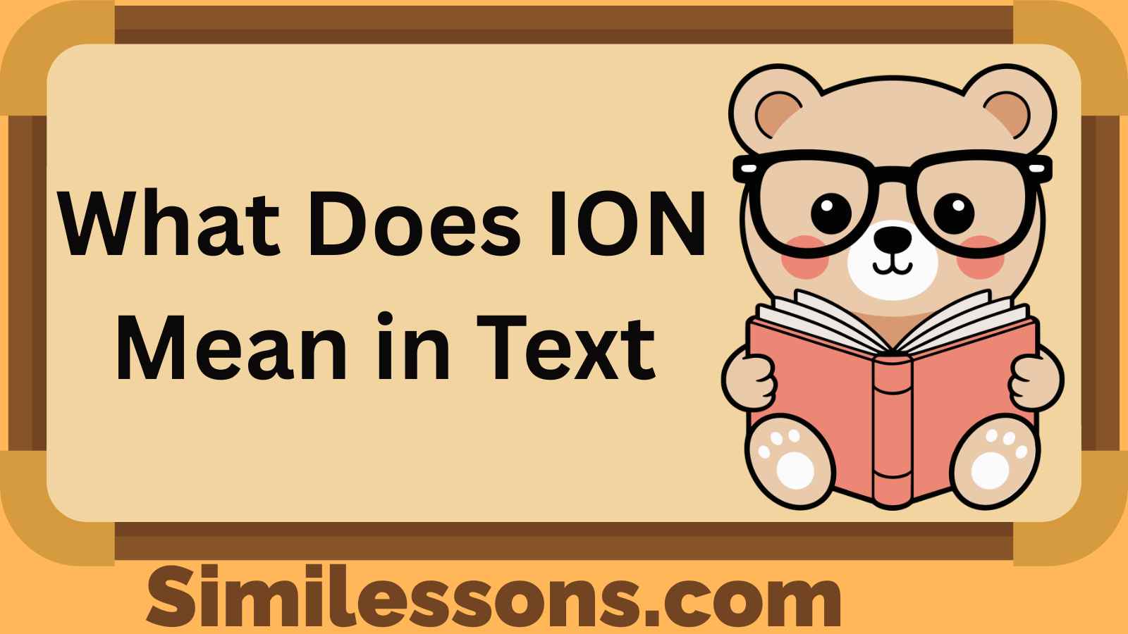 What Does ION Mean in Text