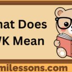 What Does LWK Mean