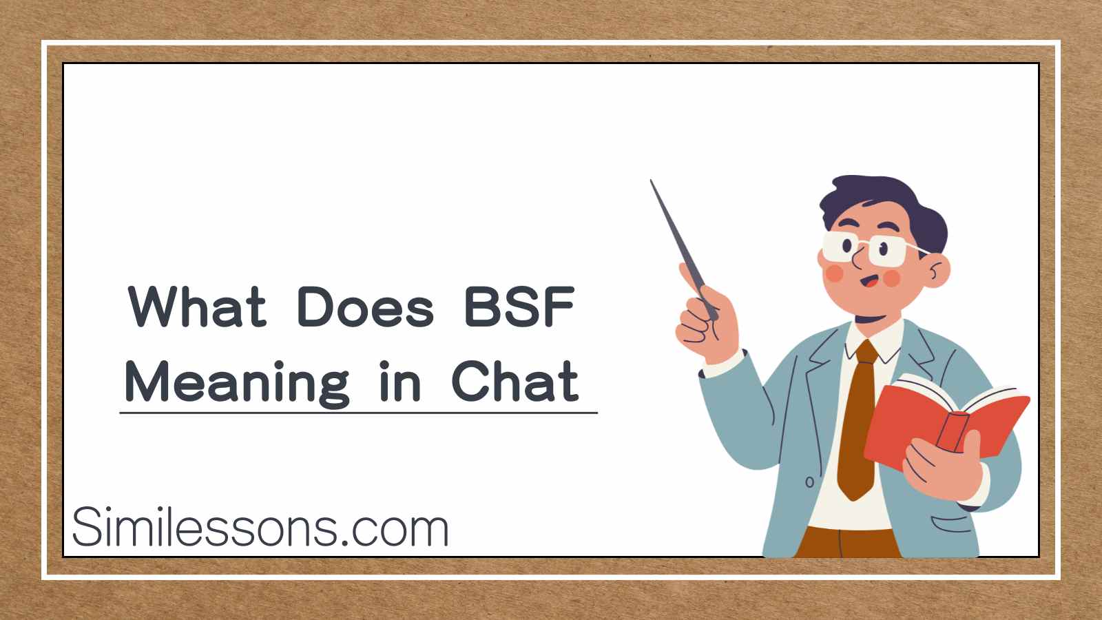 What Does BSF Meaning in Chat