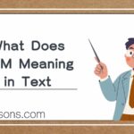 What Does DTM Meaning in Text