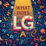 What Does LG Meaning