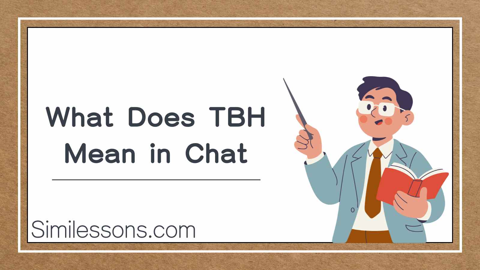 What Does TBH Mean in Chat