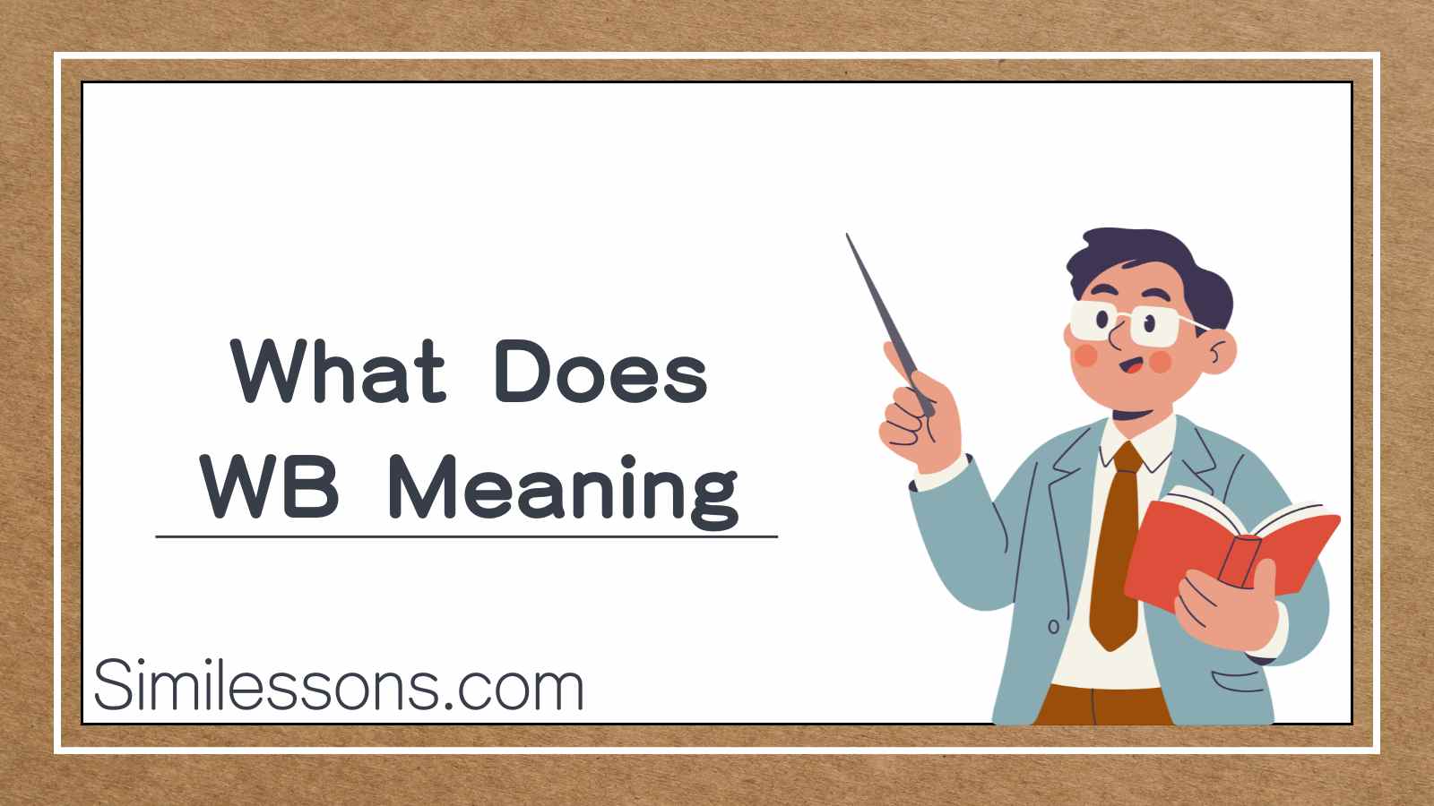 What Does WB Meaning