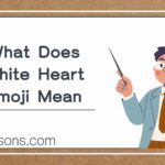 What Does White Heart Emoji Mean