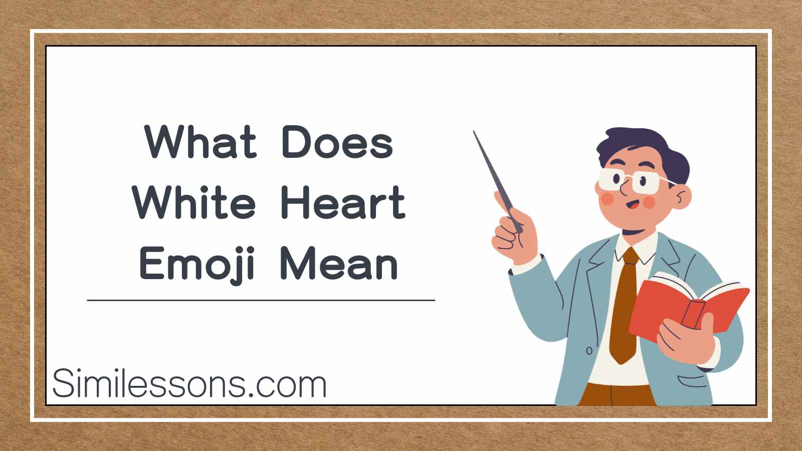 What Does White Heart Emoji Mean